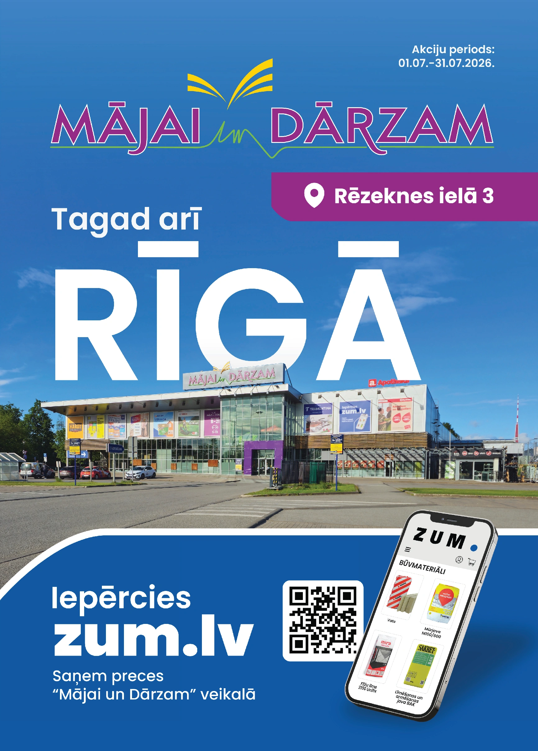 Mājai un dārzam akcijas buklets "Tagad arī Rīgā" 1.07-31.07